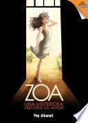 libro Zoa: Una Misteriosa Historia De Amor